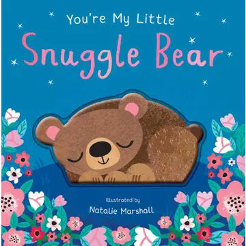 You're My Little Snuggle Bear Children's Book