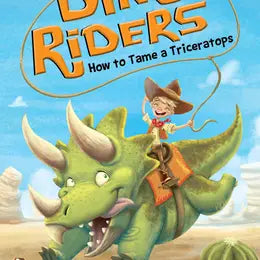 Sourcebook - Dino Riders - How to Train a Triceratops