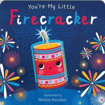 You're My Little Firecracker Children's Book