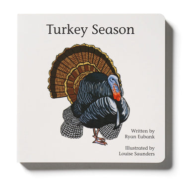 Explore the Outdoors - Turkey Season
