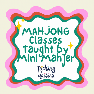 Mahjong Class - Picking Daisies X Mini Mahjer